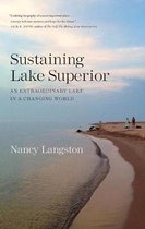 Sustaining Lake Superior – An Extraordinary Lake in a Changing World