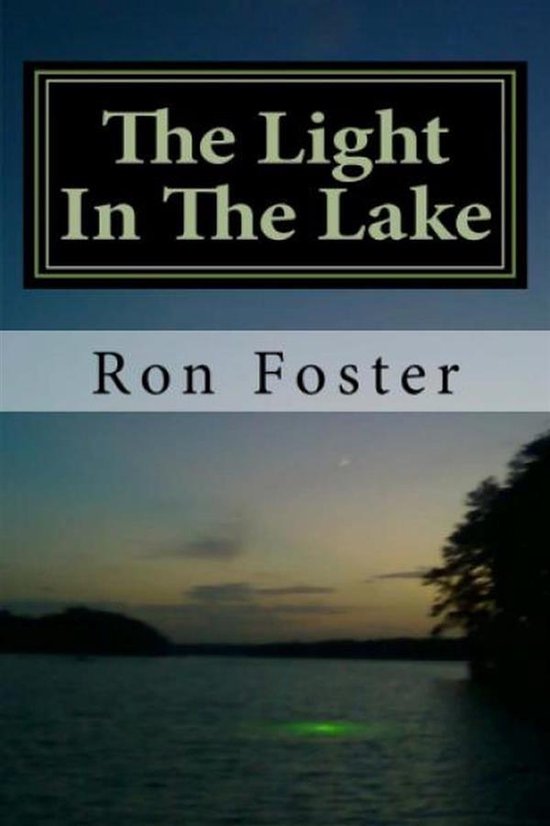 The Light In The Lake: The Survival Lake Retreat (Prepper Tr ... - cover