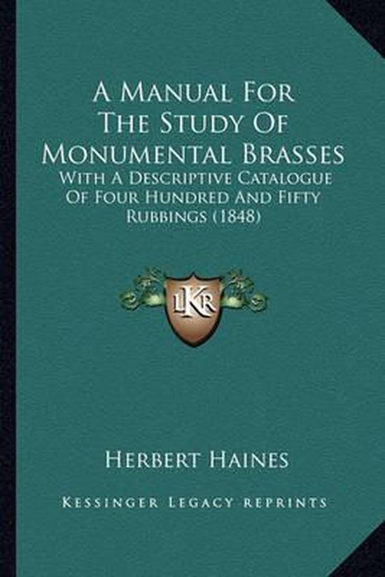 A Manual for the Study of Monumental Brasses - cover