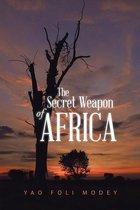 The Secret Weapon of Africa