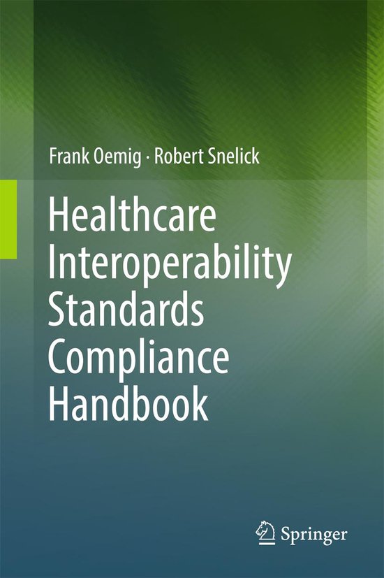 Healthcare Interoperability Standards Compliance Handbook (ebook