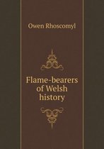 Flame-bearers of Welsh history