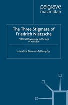 The Three Stigmata of Friedrich Nietzsche