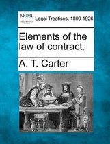 Elements of the Law of Contract.