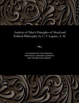 Analysis of Paley's Principles of Moral and Political Philosophy