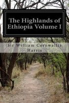 The Highlands of Ethiopia Volume I