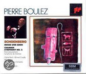 Pierre Boulez Edition - Schoenberg: Moses und Aron, etc