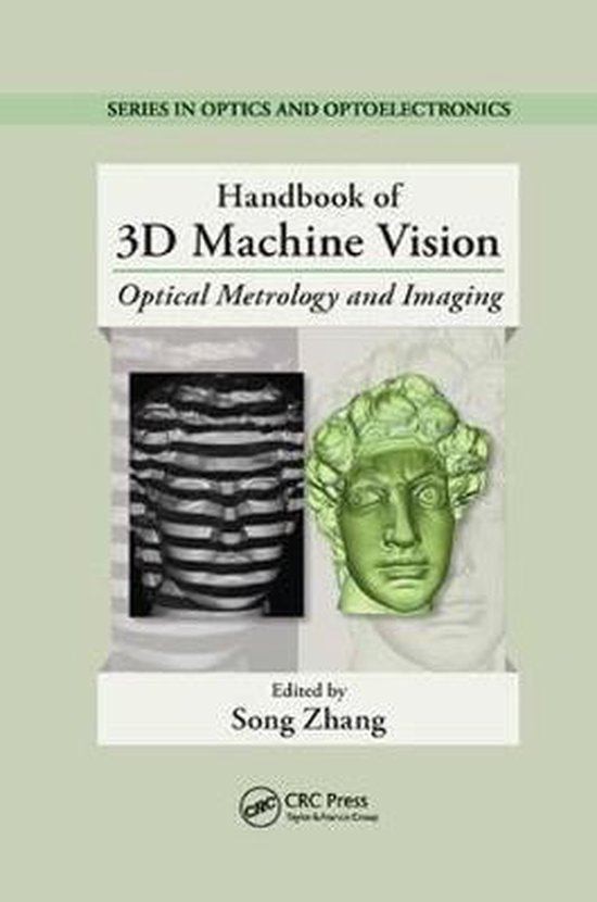 Series in Optics and Optoelectronics Handbook of 3D Machine Vision