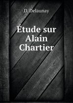 Etude sur Alain Chartier