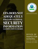 EPA Does Not Adequately Follow National Security Information Classification Standards