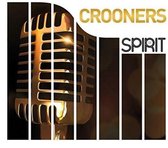 Crooners - Spirit Of