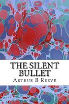 The Silent Bullet