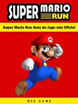 Super Mario Run Guia De Jogo Não Oficial