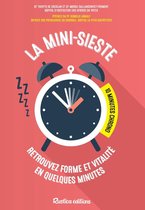 Santé / Bien-être (hors collection) - La mini-sieste : 10 minutes chrono !