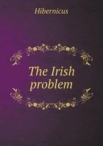 The Irish problem