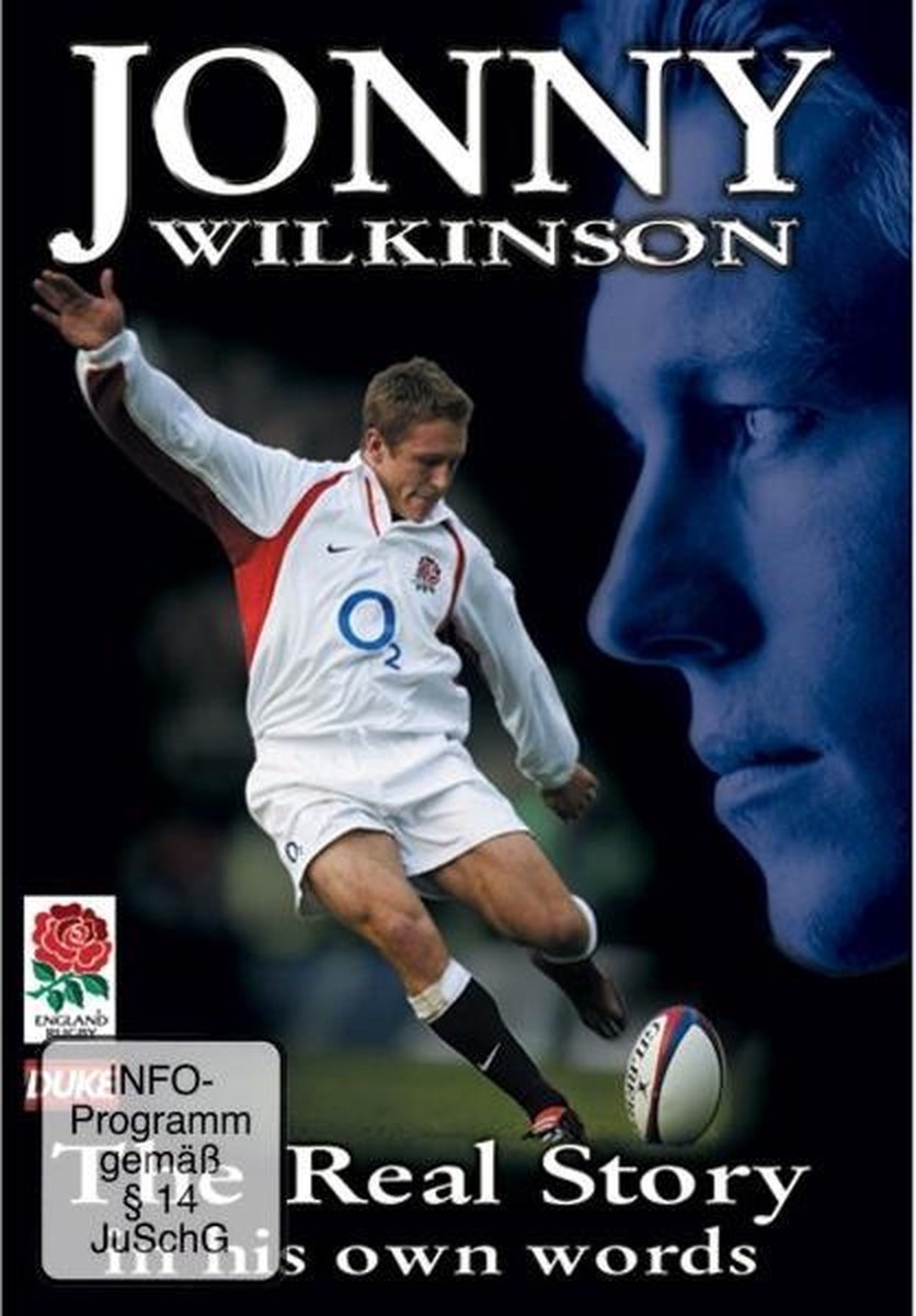 Jonny Wilkinson - The Real Story