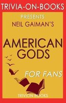 Trivia-On-Books American Gods by Neil Gaiman