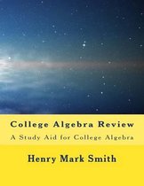 College Algebra Review