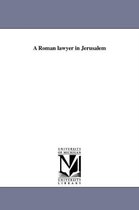 A Roman lawyer in Jerusalem