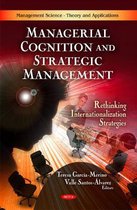 Managerial Cognition & Strategic Management