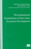 The Institutional Foundations of East Asian Economic Development