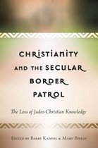 Critical Education & Ethics- Christianity and the Secular Border Patrol