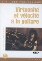 Virtuosité et Vélocité à la Guitare