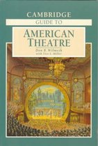 The Cambridge Guide to American Theatre