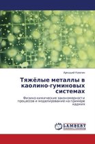 Tyazhyelye Metally V Kaolino-Guminovykh Sistemakh