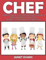 Chef: Libros Para Colorear Superguays Para Ninos y Adultos (Bono