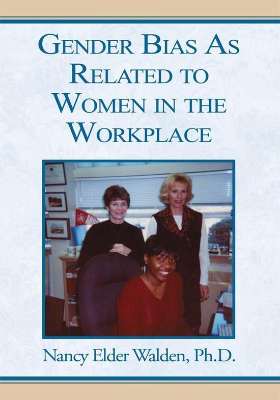 Gender Bias as Related to Women in the Workplace - cover