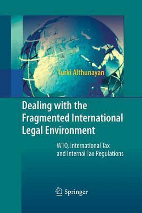 Dealing With the Fragmented International Legal Environment - cover