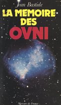 La mémoire des OVNI