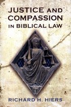 Justice And Compassion In Biblical Law