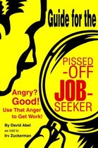 Guide for the Pissed-Off Job-Seeker