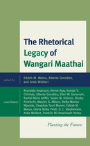 Transnational Communication and Critical/Cultural Studies - The Rhetorical Legacy of Wangari Maathai