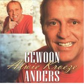 Alwie Kroeze-Gewoon Anders