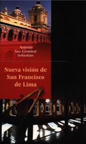 Travaux de l’IFÉA - Nueva visión de San Francisco de Lima