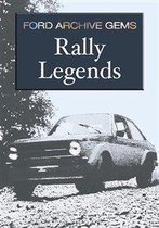 Ford Rally Legends - Ford Archive Gems