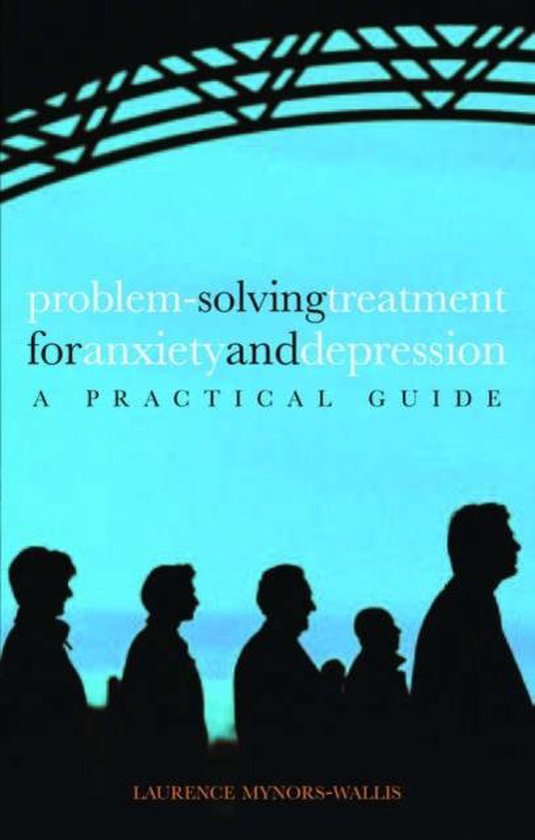 problem solving treatment for anxiety and depression a practical guide