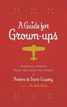 A Guide for Grown-ups