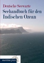Seehandbuch Fur Den Indischen Ozean