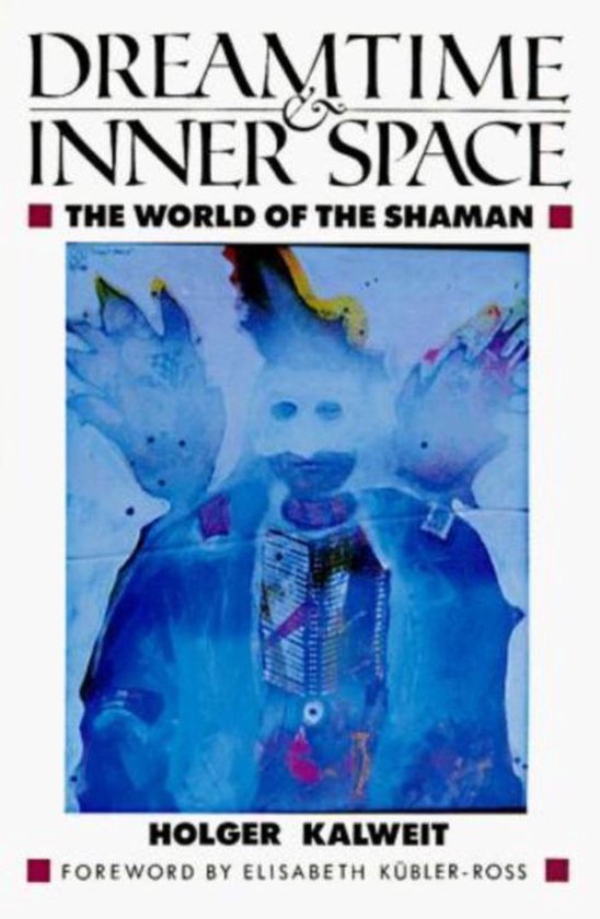 Dreamtime and Inner Space