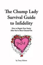 The Chump Lady Survival Guide to Infidelity