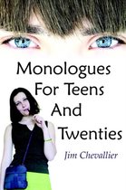 Monologues for Teens and Twenties