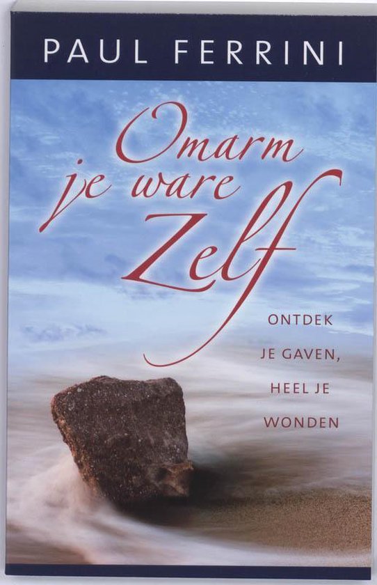 9789020202601 - Omarm je ware Zelf