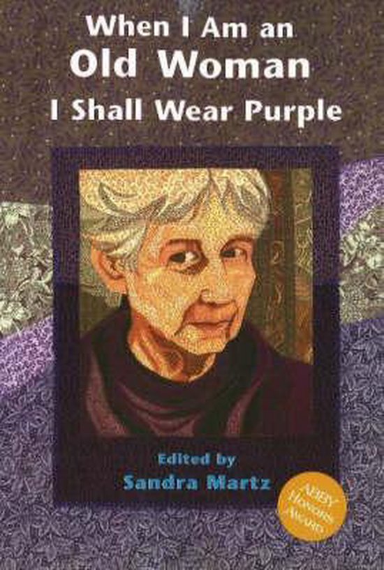 When I am an Old Woman I Shall Wear Purple - cover