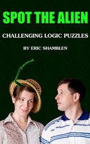 Spot the Alien: Challenging Logic Puzzles
