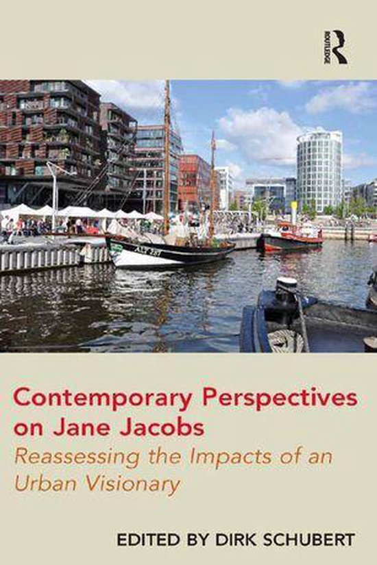 Boekomslag: 'Contemporary Perspectives on Jane Jacobs' met een havengezicht en moderne gebouwen.