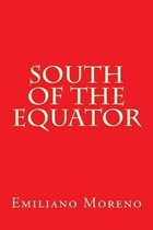 South of the Equator